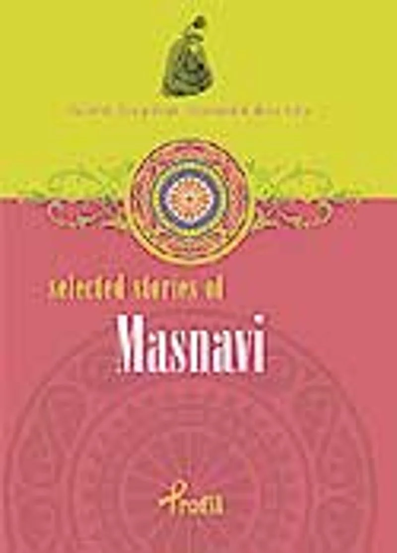 Masnavi / Selected Stories Of Masnavi