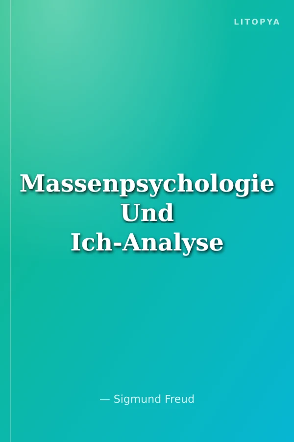 Massenpsychologie Und Ich-Analyse