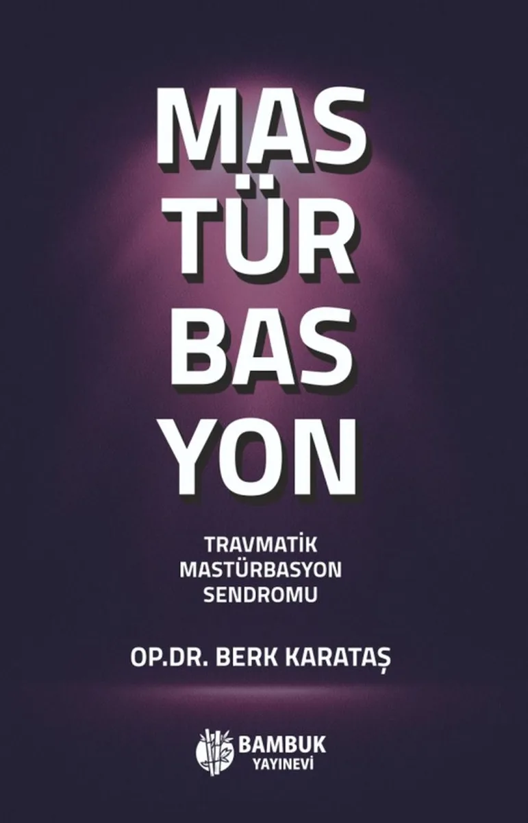 Mastürbasyon Travmatik Mastürbasyon Sendromu