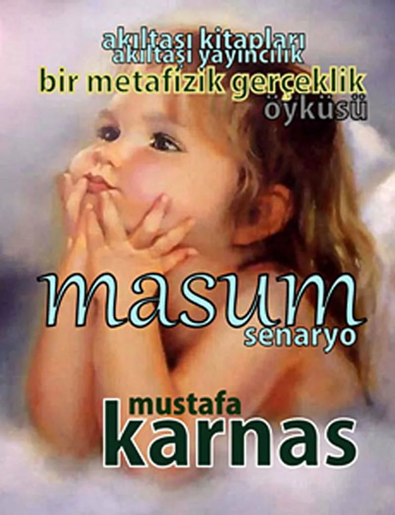 Masum Bir Metafizik Gerçeklik Öyküsü