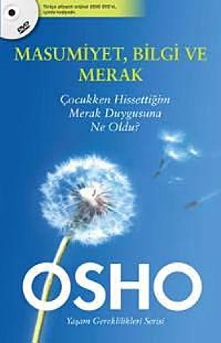 Masumiyet, Bilgi ve Merak Çocukken Hissettiğim Merak Duygusuna Ne Oldu?