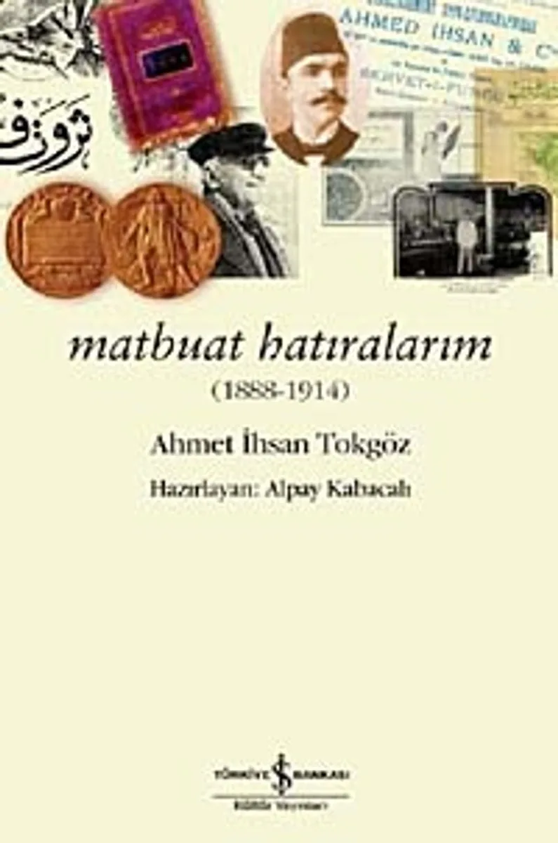 Matbuat Hatıralarım (1888-1914) / 39-A-30