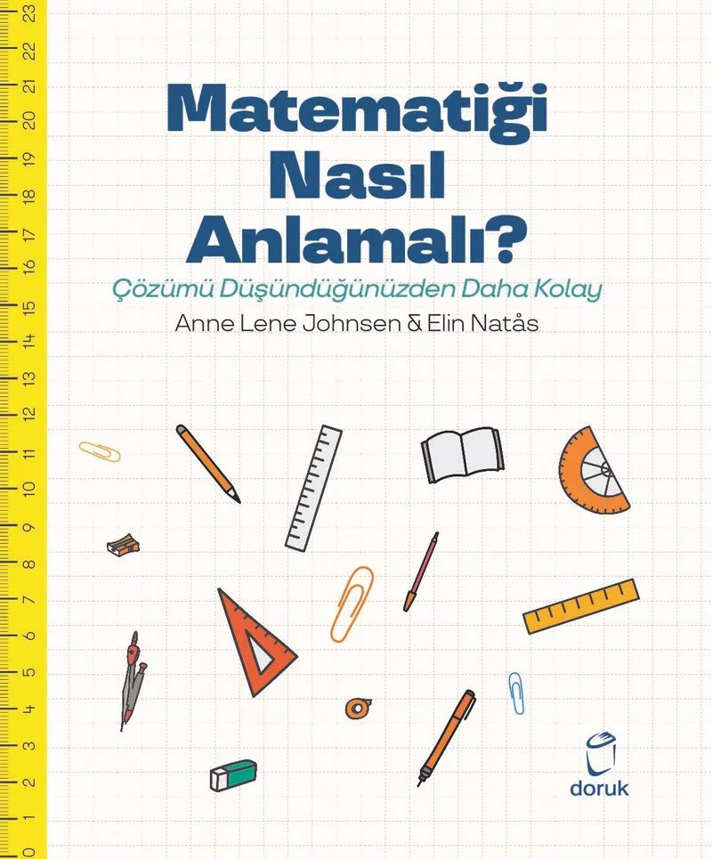 Matematiği Nasıl Anlamalı? Çözümü Düşündüğünüzden Daha Kolay
