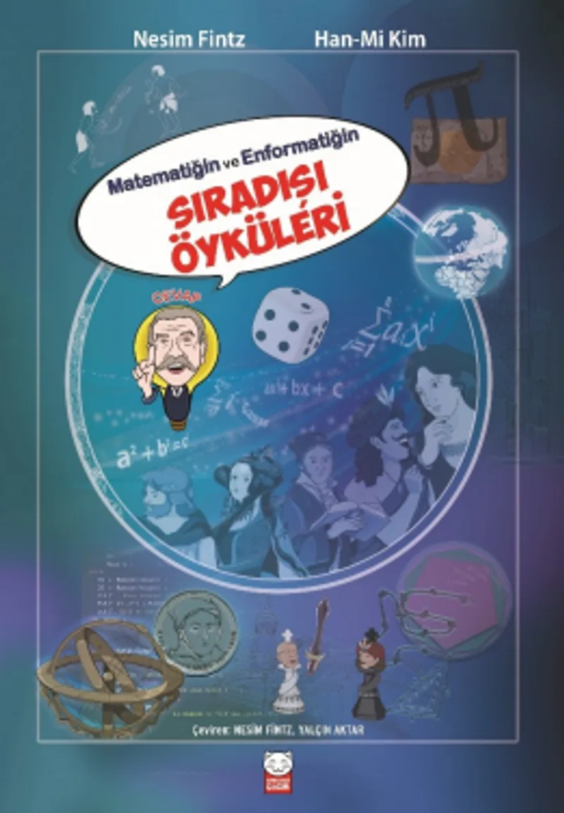Matematiğin ve Enformatiğin Sıradışı Öyküleri