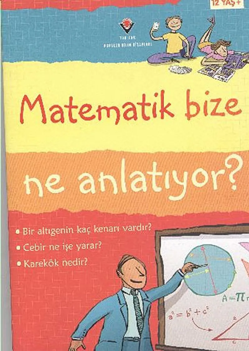 Matematik Bize Ne Anlatıyor? (Karton Kapak)