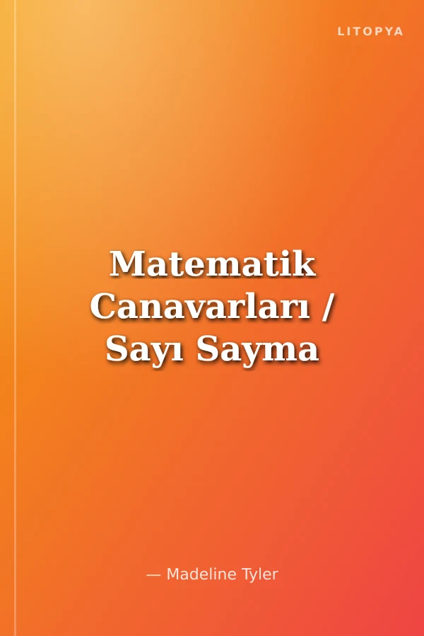 Matematik Canavarları / Sayı Sayma