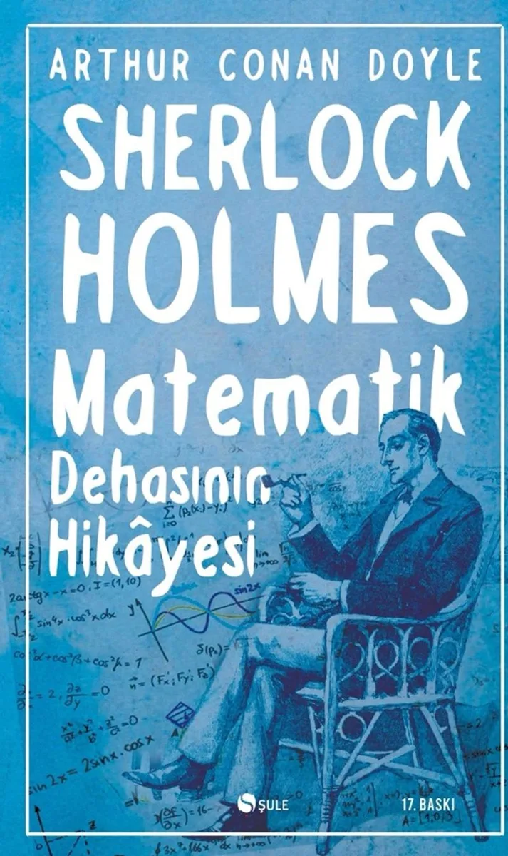 Matematik Dehasının Hikayesi / Sherlock Holmes