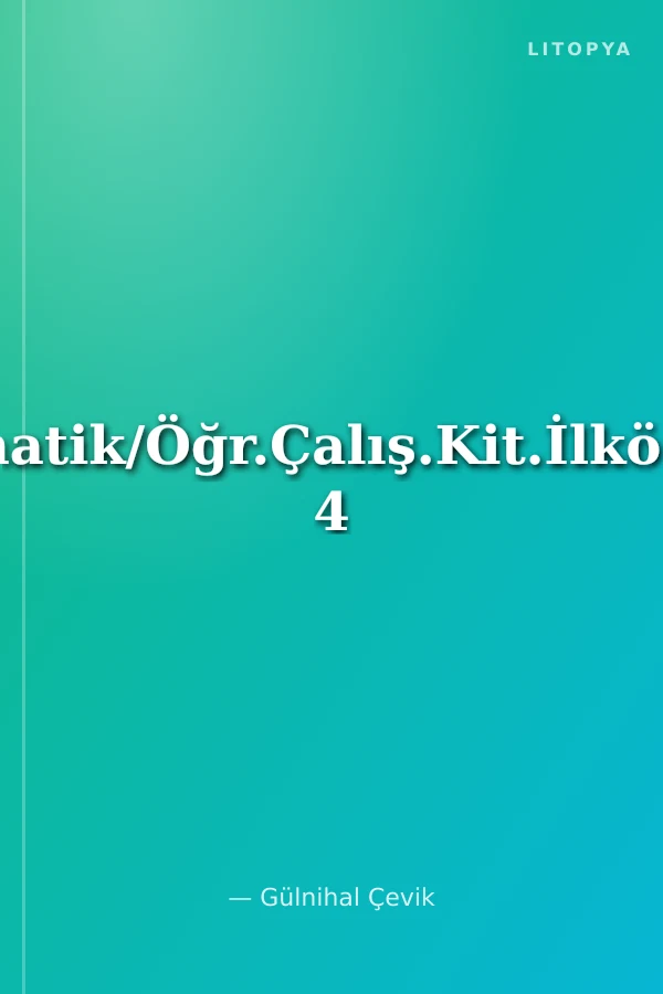 Matematik/Öğr.Çalış.Kit.İlköğretim 4