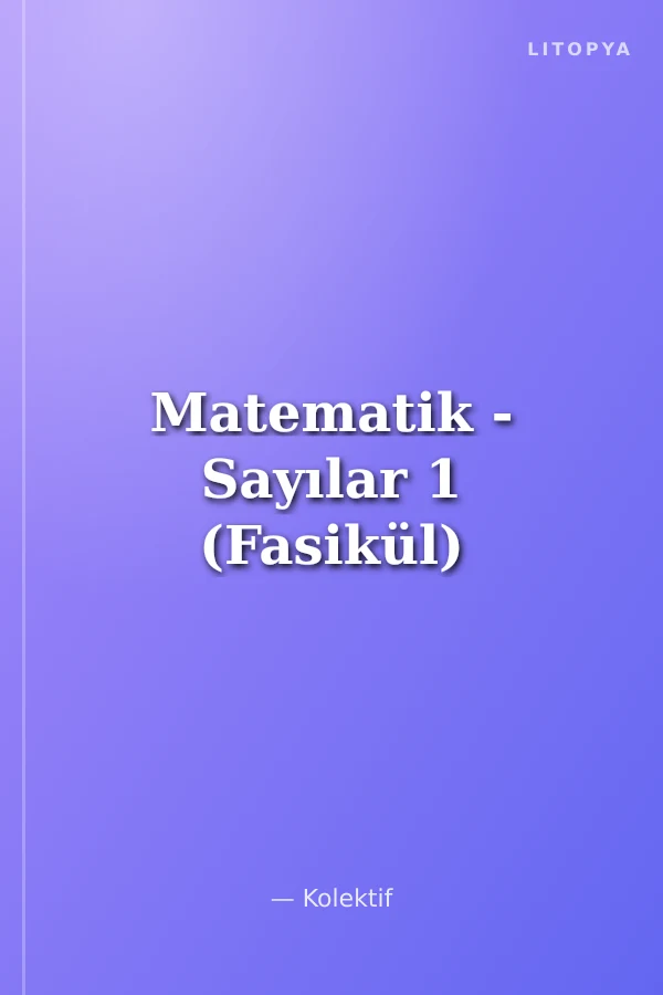 Matematik - Sayılar 1 (Fasikül)
