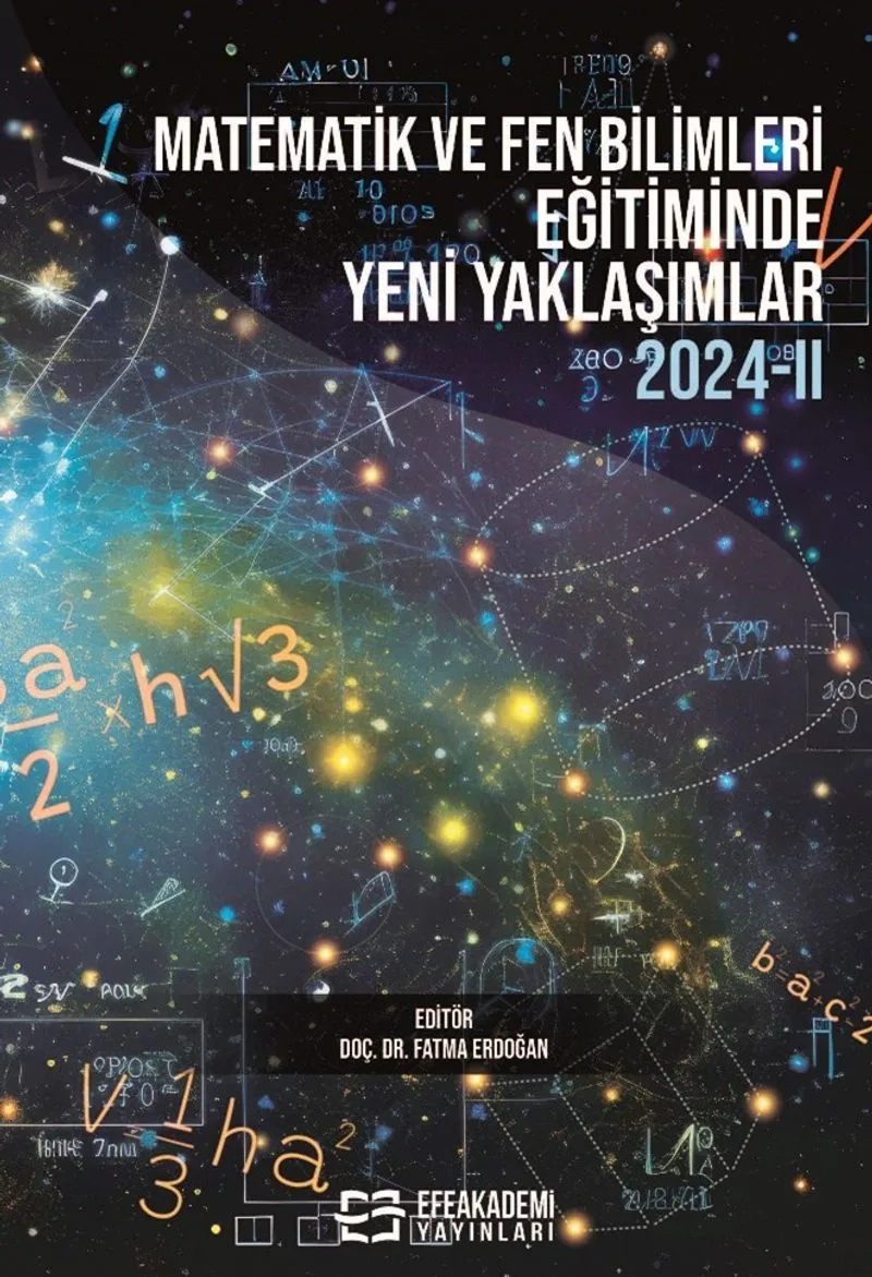 Matematik ve Fen Bilimleri Eğitiminde Yeni Yaklaşımlar 2024 II