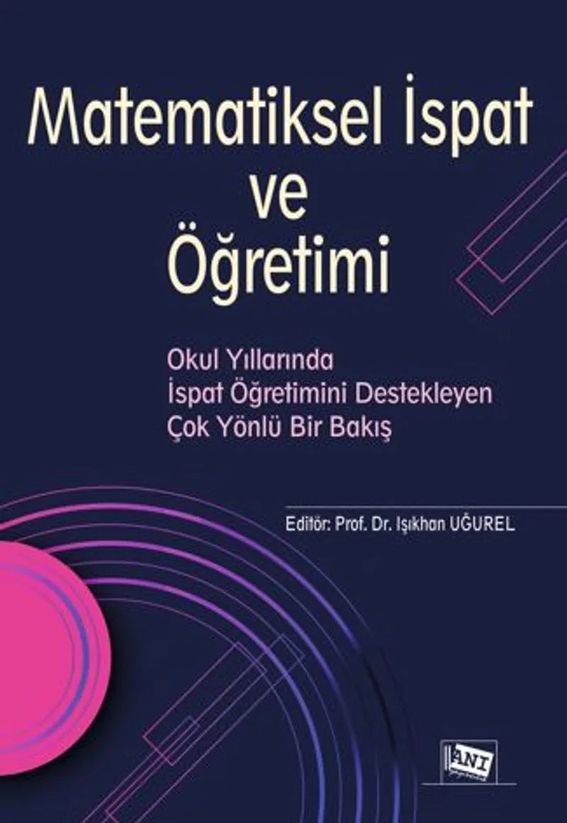 Matematiksel İspat Ve Öğretimi