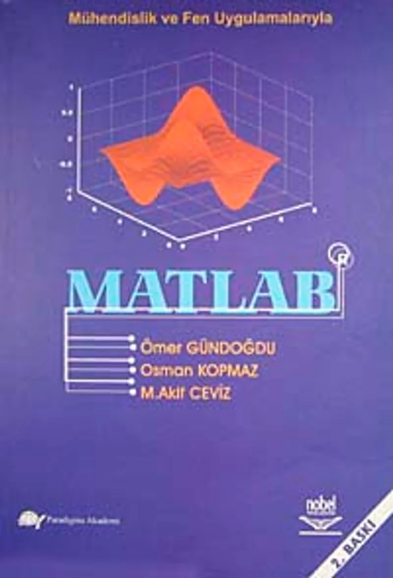 Matlab Mühendislik ve Fen Uygulamalarıyla