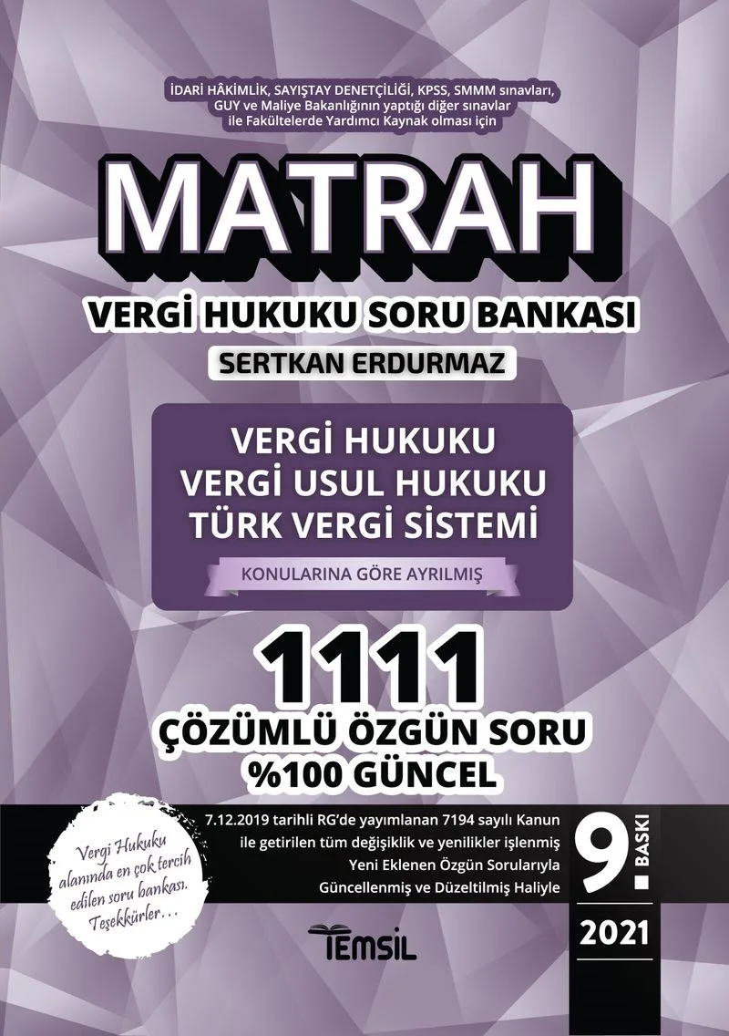 Matrah Vergi Hukuku ve Türk Vergi Sistemi Çözümlü Soru Bankası