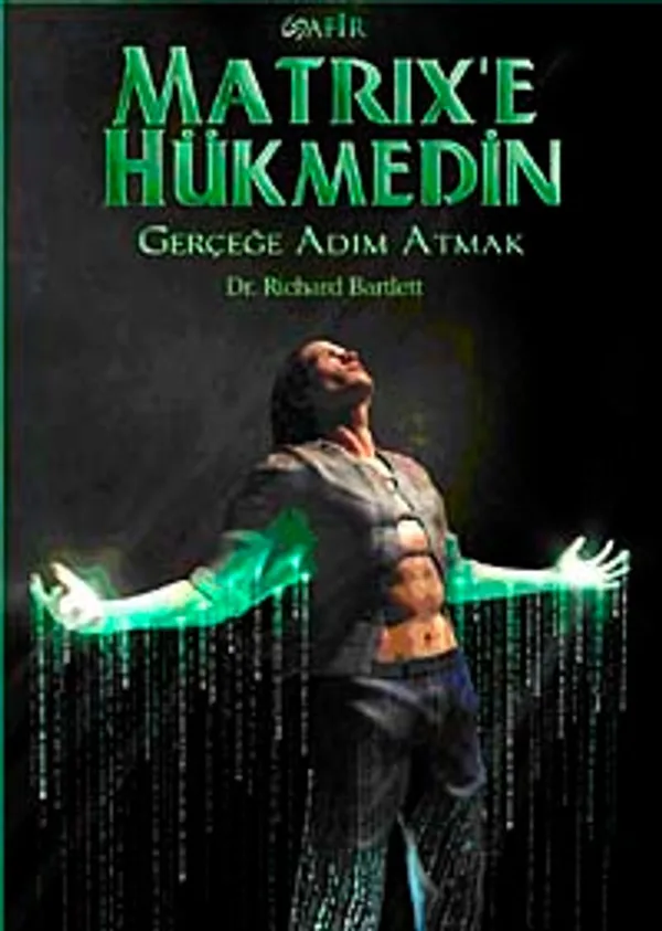 Matrix'e Hükmedin Gerçeğe Adım Atmak