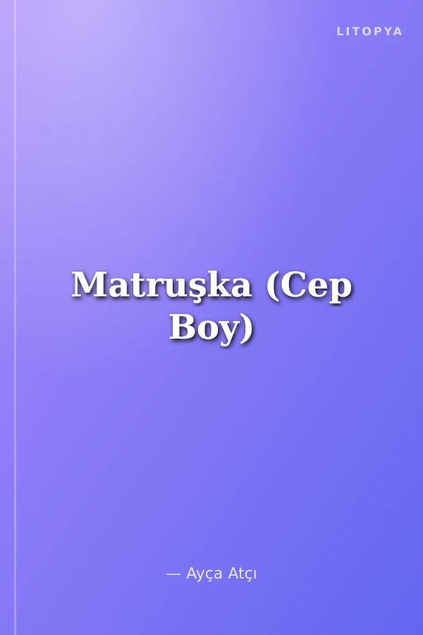 Matruşka (Cep Boy)