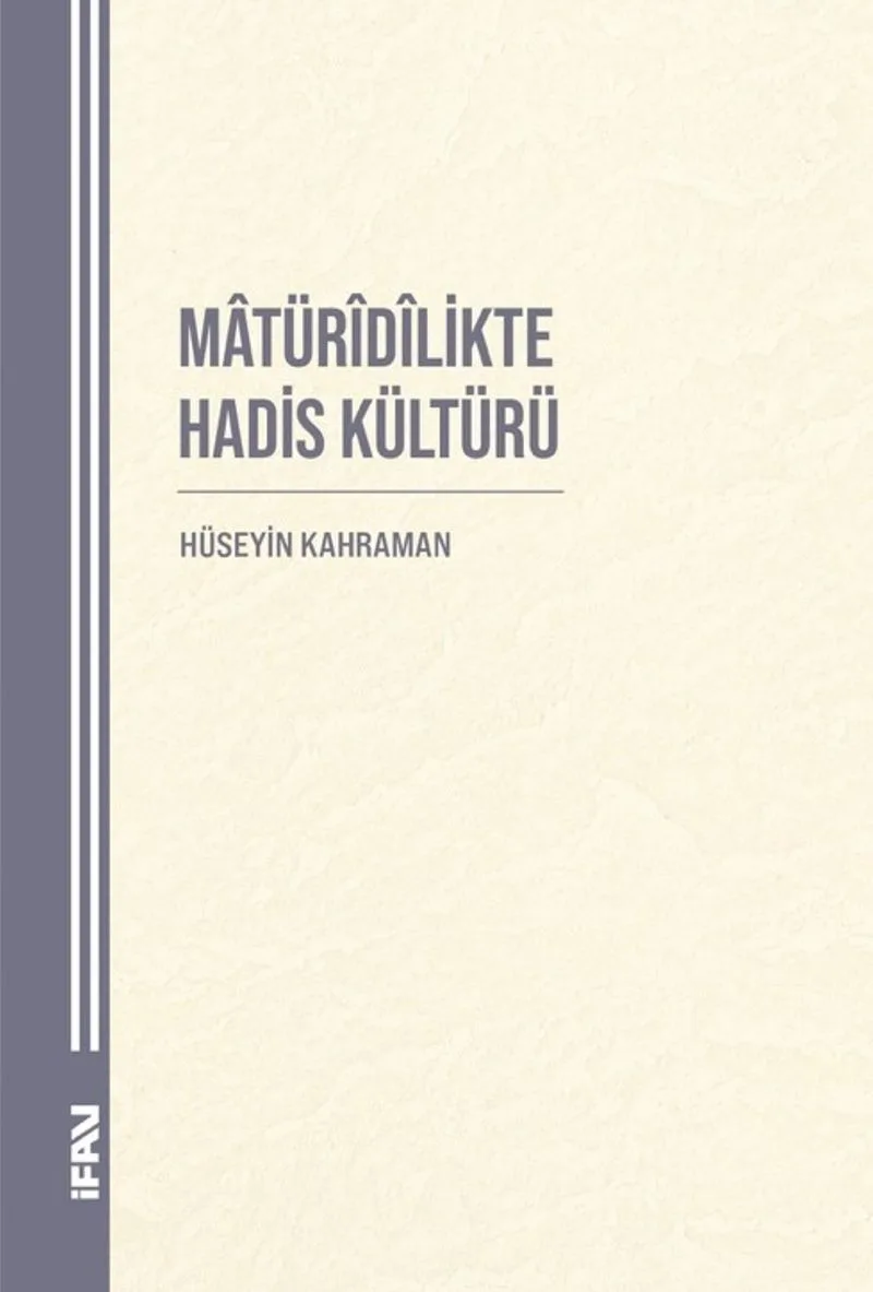 Matür&icirc;d&icirc;likte Hadis Kültürü