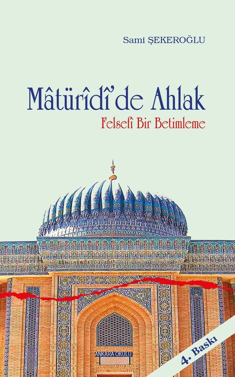 Matüridi'de Ahlak Felsefi Bir Betimleme