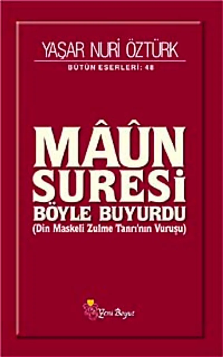 Maun Suresi Böyle Buyurdu Din Maskeli Zulme Tanrı'nın Vuruşu