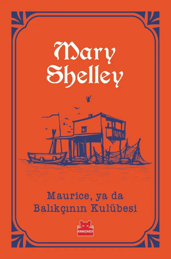 Maurice ya da Balıkçının Kulübesi