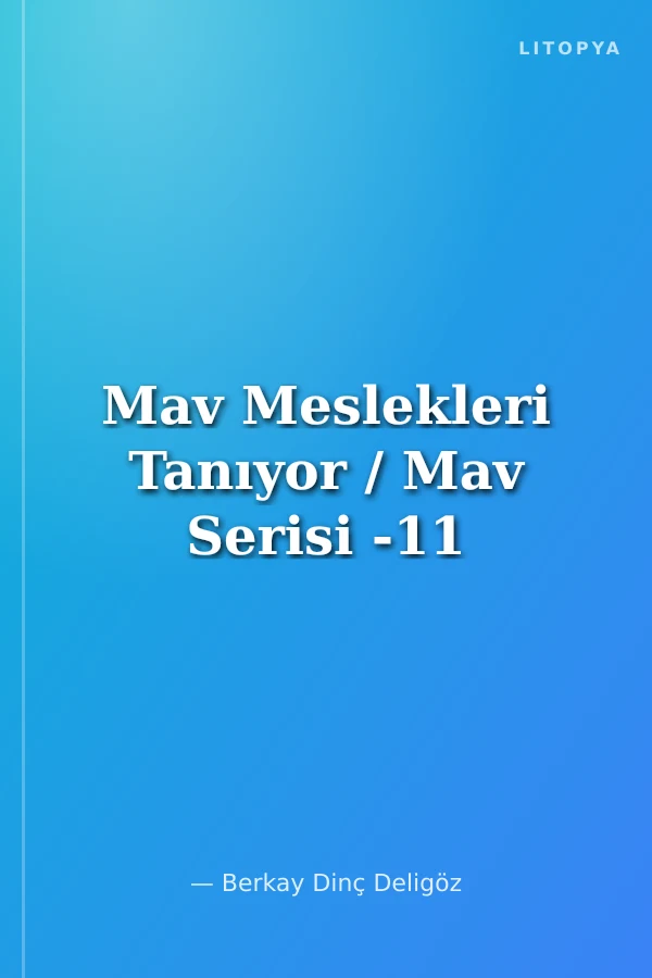 Mav Meslekleri Tanıyor / Mav Serisi -11