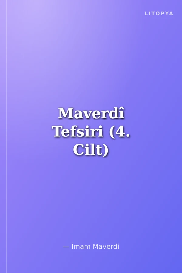 Maverdî Tefsiri (4. Cilt)