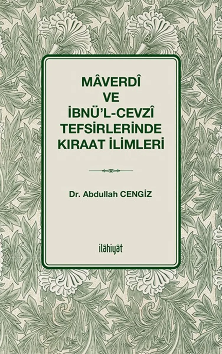 Maverdî ve İbnü'l-Cevzî Tefsirlerinde Kıraat İlimleri