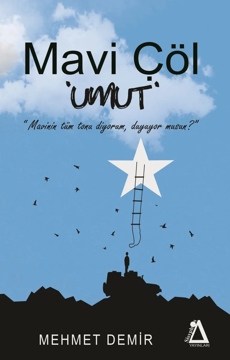 Mavi Çöl &ldquo;Umut&rdquo;
