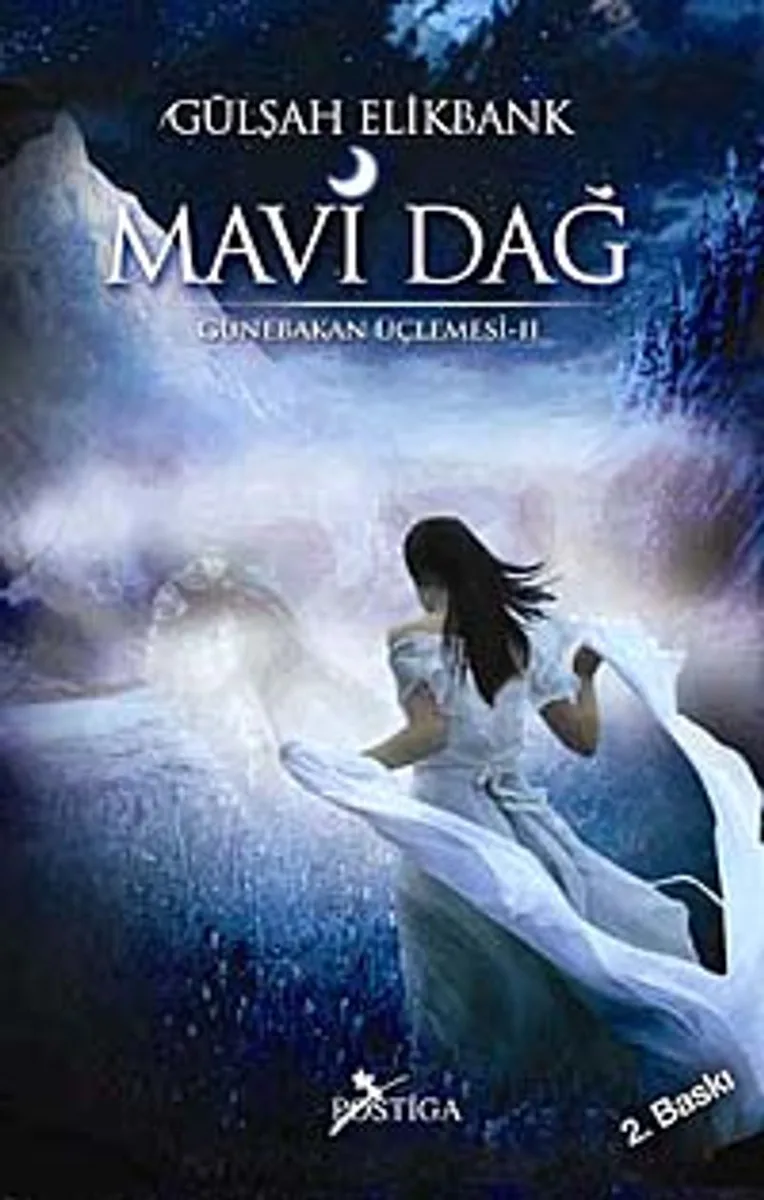 Mavi Dağ / Günebakan Üçlemesi -II