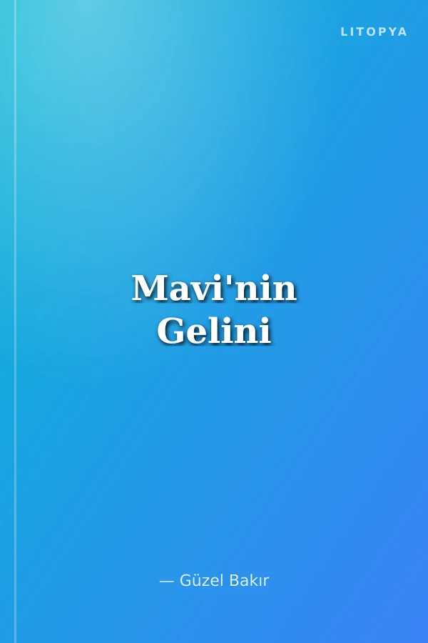 Mavi'nin Gelini