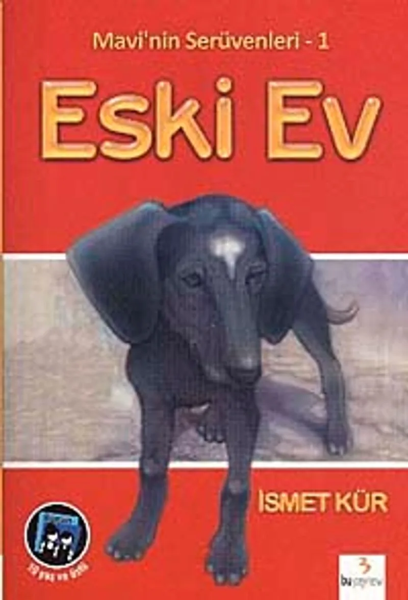 Mavi'nin Serüvenleri 1/ Eski Ev