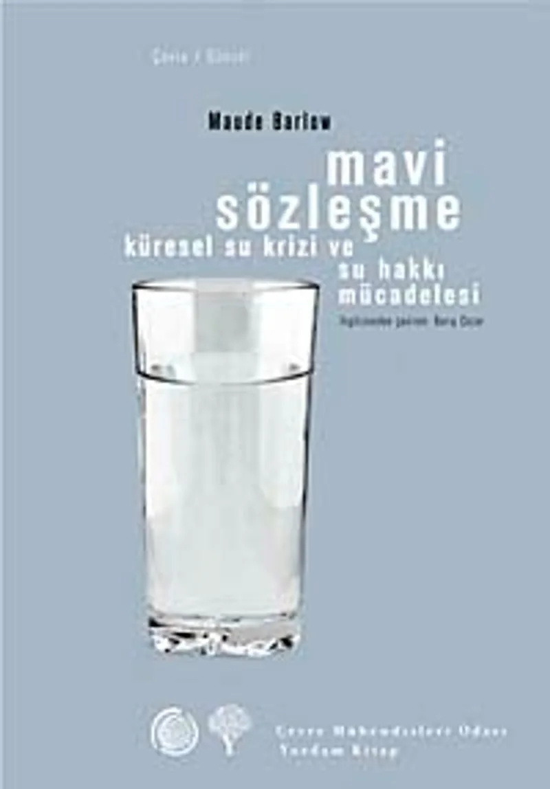 Mavi Sözleşme Küresel Su Krizi ve Su Hakkı Mücadelesi