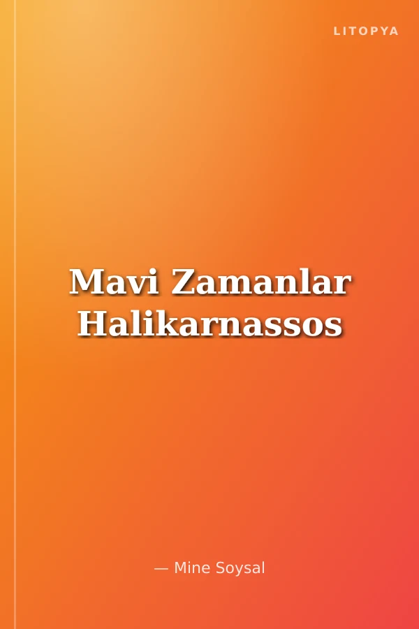 Mavi Zamanlar Halikarnassos