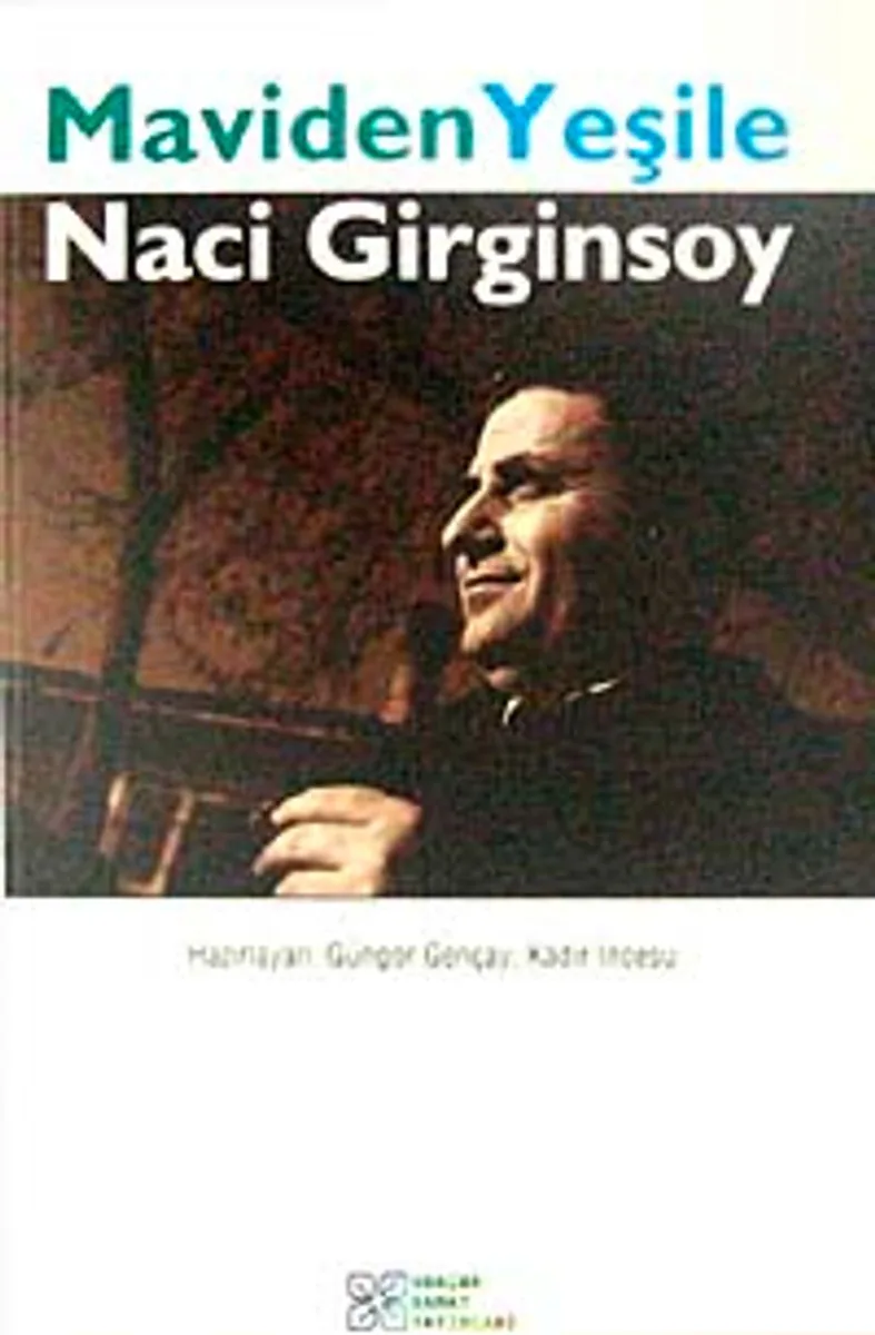 Maviden Yeşile Naci Girginsoy