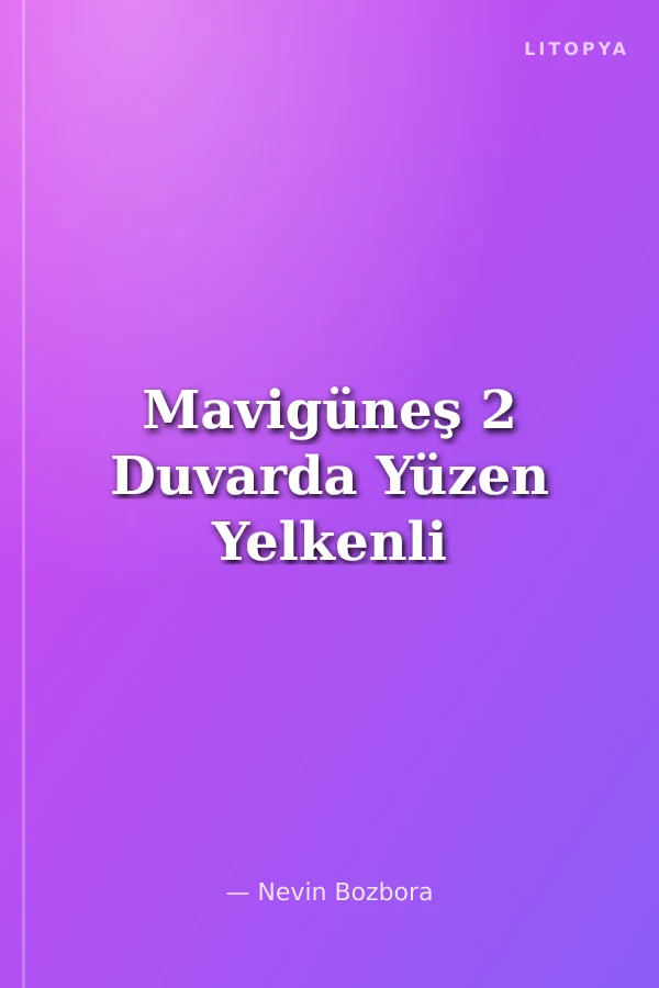 Mavigüneş 2 Duvarda Yüzen Yelkenli