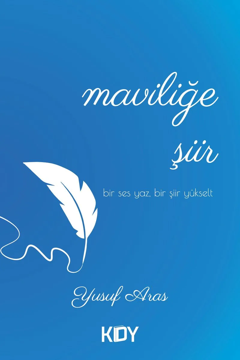 Maviliğe Şiir