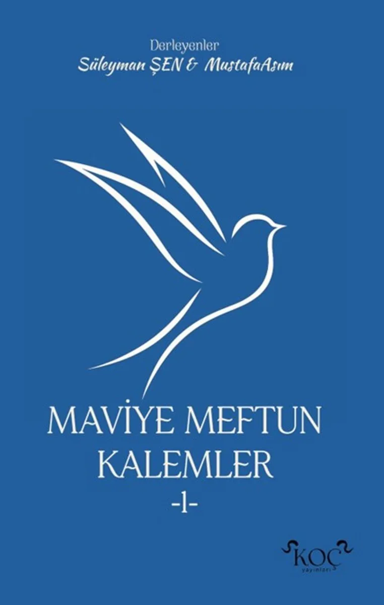 Maviye Meftun Kalemler 1