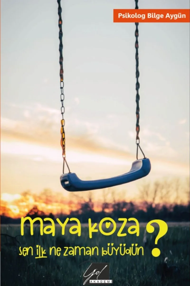 Maya Koza Sen İlk Ne Zaman Büyüdün?
