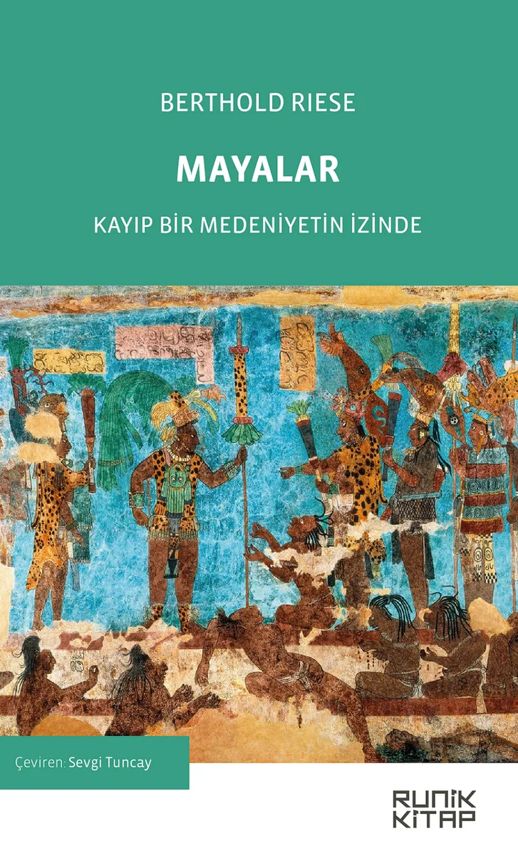 Mayalar Kayıp Bir Medeniyetin İzinde
