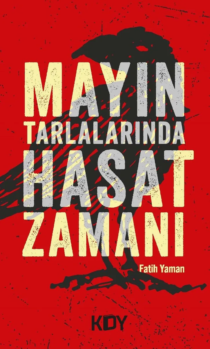 Mayın Tarlalarında Hasat Zamanı