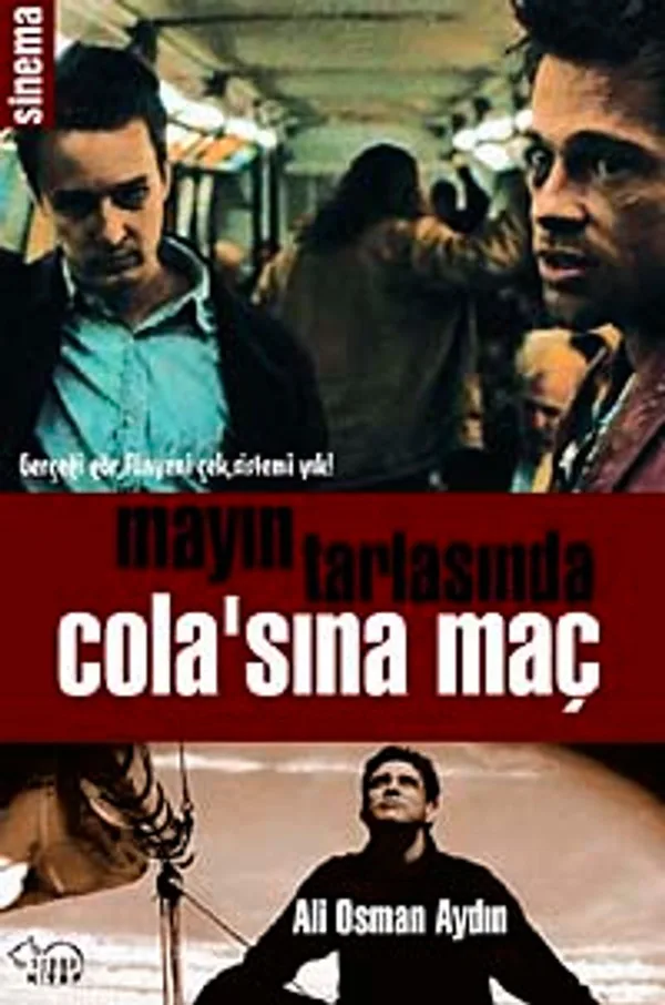 Mayın Tarlasında Cola'sına Maç