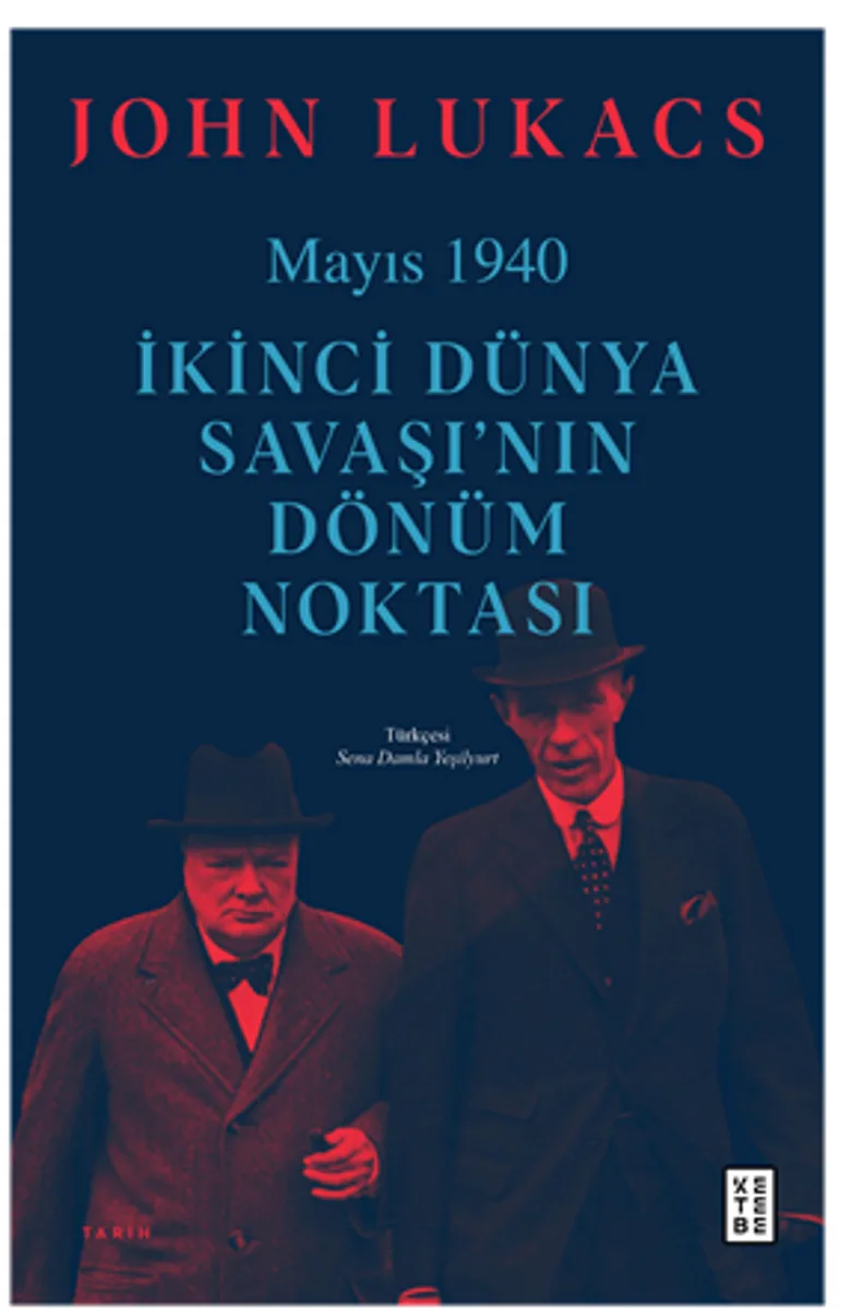 Mayıs 1940 / İkinci Dünya Savaşı'nın Dönüm Noktası