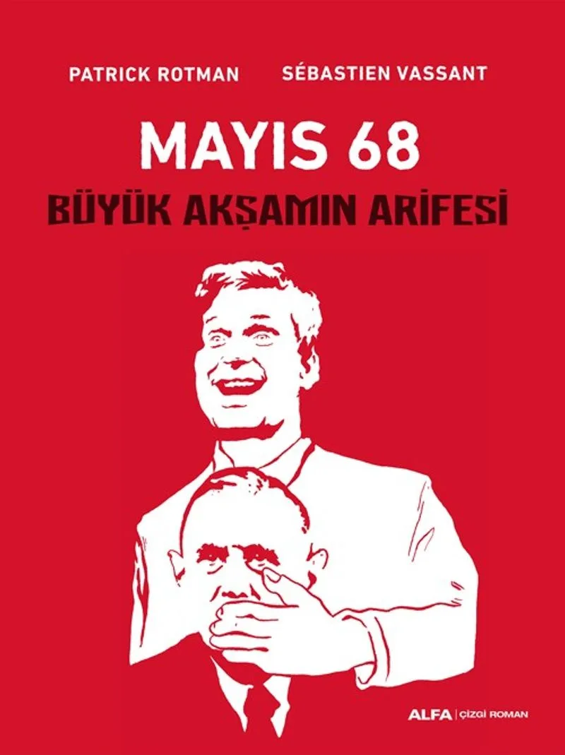 Mayıs 68 Büyük Akşamın Arifesi