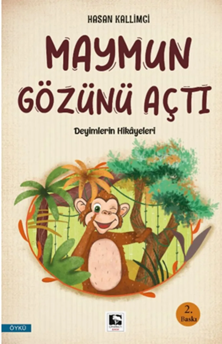 Maymun Gözünü Açtı Deyimlerin Hikayeleri