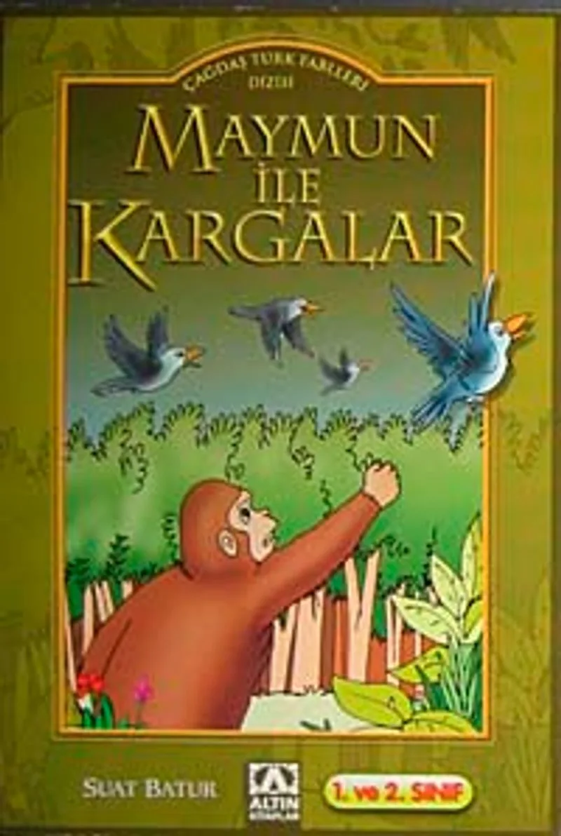 Maymun ile Kargalar