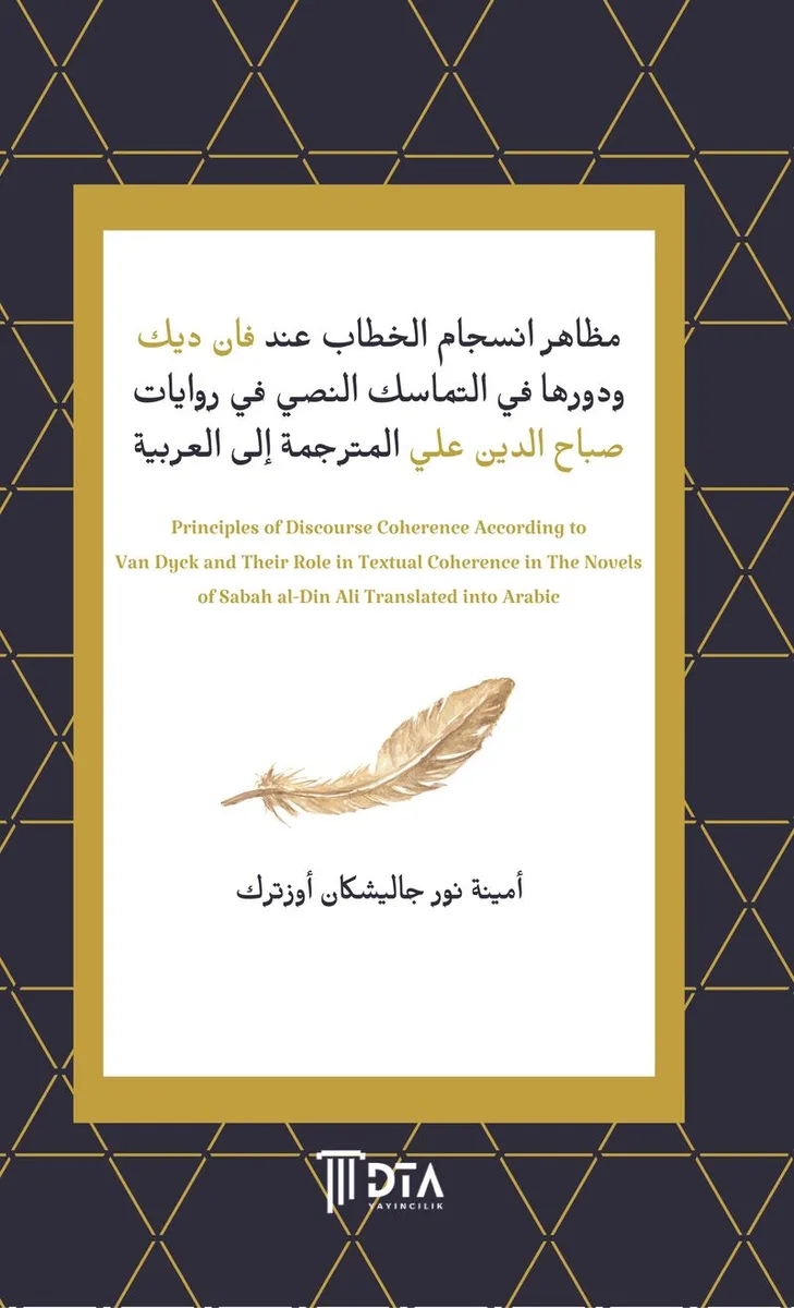 Mazahir Insicam Al-Khıtab ʿinda Van Dyck Ve Davruha Fî At-Tamasuk An-Naṣṣî Fî Rivayat Ṣabaḥ Ad-Dîn ʿAlî Al-Mutarcama Ila Al-ʿArabiyya
