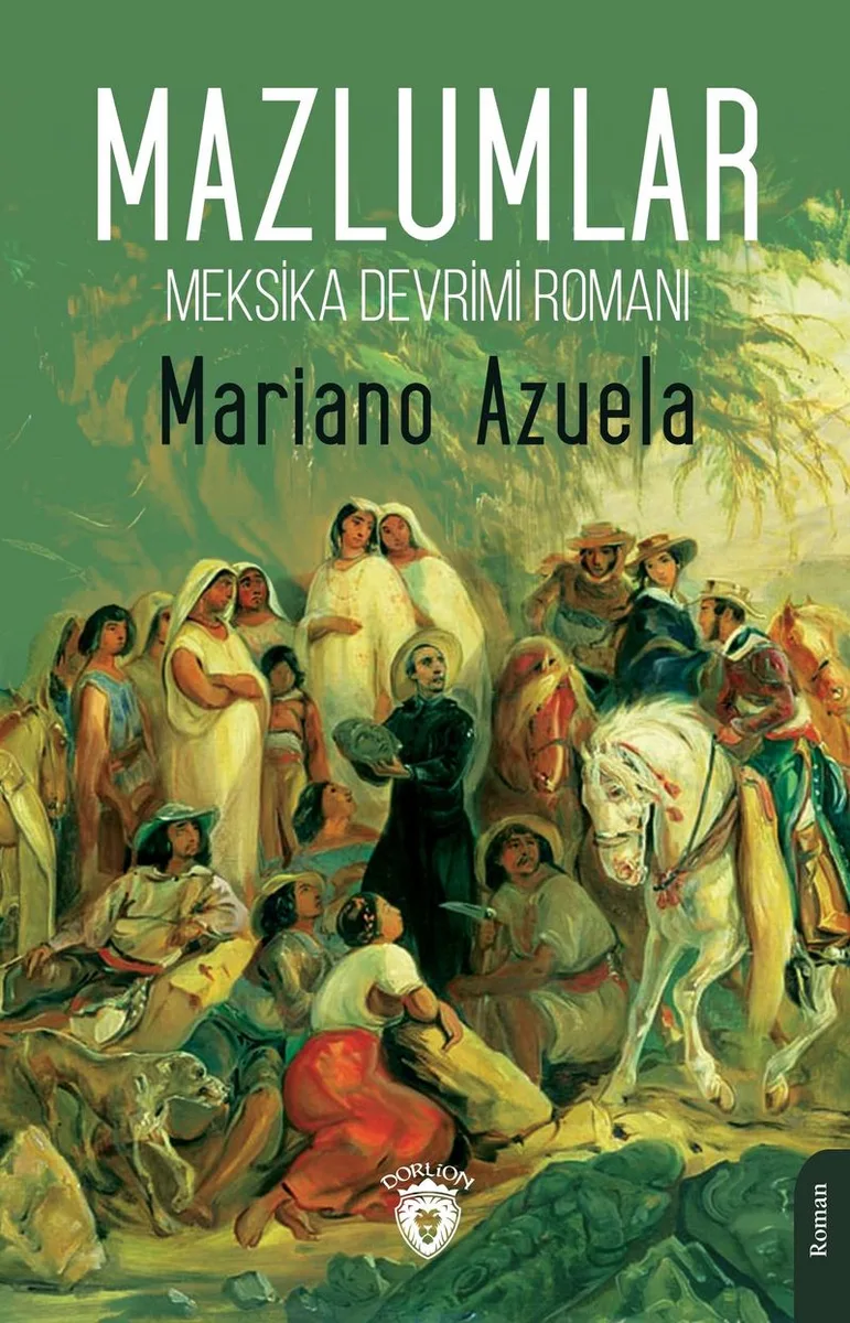 Mazlumlar Meksika Devrimi Romanı