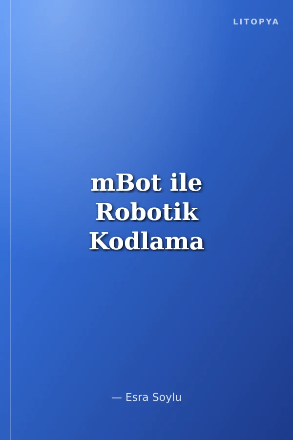 mBot ile Robotik Kodlama
