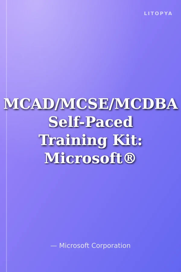MCAD/MCSE/MCDBA Self-Paced Training Kit: Microsoft® SQL Server 2000 Database Design and Implementation, Exam 70-229, Second Edition