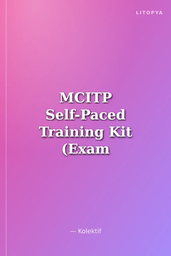 MCITP Self-Paced Training Kit (Exam 70-647): Windows Server® Enterprise Administration