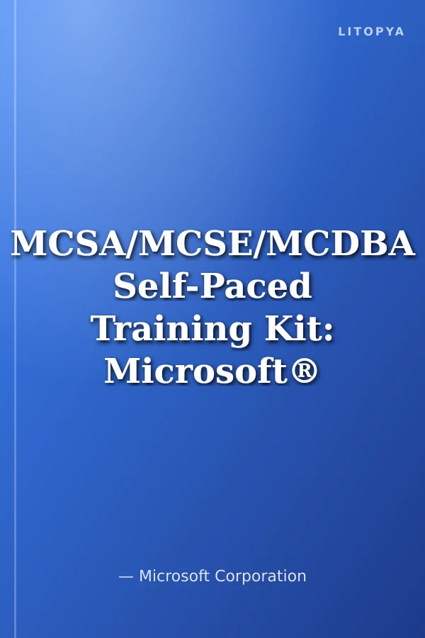 MCSA/MCSE/MCDBA Self-Paced Training Kit: Microsoft® SQL Server™ 2000 System Administration, Exam 70-228, Second Edition